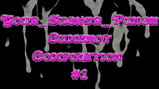 Cumshot Compilation #1